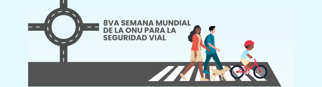 12-18 de maig. Setmana Mundial de la Seguretat Viària: Carrers per a la vida