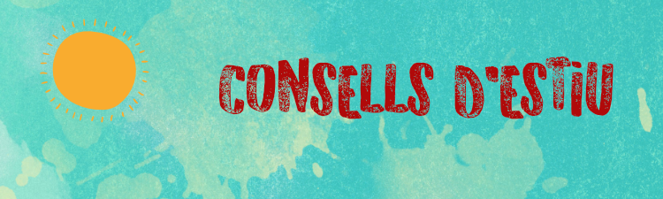 Consells d'estiu 2021