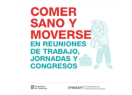 Comer sano y moverse... en reuniones de trabajo, jornadas y congresos. Edición 2020
